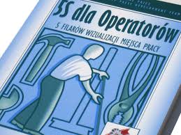 5S dla operatorów. 5 filarów wizualizacji miejsca pracy