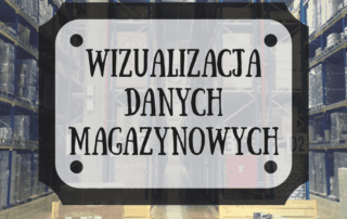 wizualizacja danych magazynowych