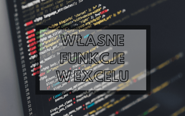 Tworzenie własnych funkcji w Excelu