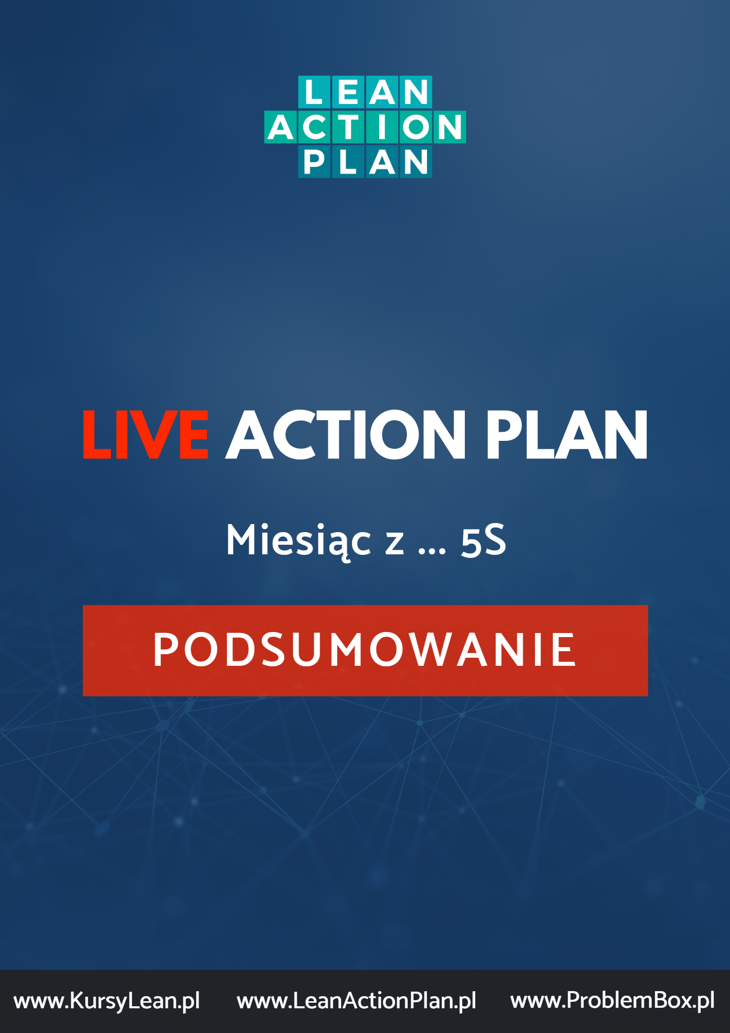 5S – Organizacja miejsca pracy – podsumowanie 5S - Organizacja miejsca pracy - podsumowanie